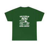 We Roll Rural Carrier Shirt - United States Postal Worker Postal Wear Post Office Postal Shirt - Short Sleeve Unisex T Shirt