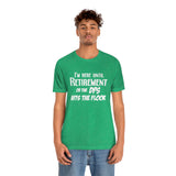 Until Retirement Bella Canvas Unisex T Shirt - United States Postal Worker Postal Wear Post Office Postal Shirt